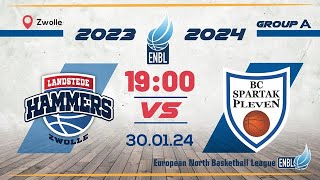 LANDSTEDE HAMMERS v BC Spartak Pleven  Jan 30th 1900  ENBLeague 202324 [upl. by Paco]