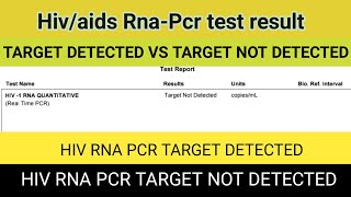 Hiv Rnapcr target not detected vs target detected meaning  hiv target detected aur not detected [upl. by Wadlinger]