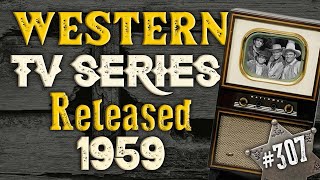 Western TV Series Released 1959 [upl. by Nitsyrk]