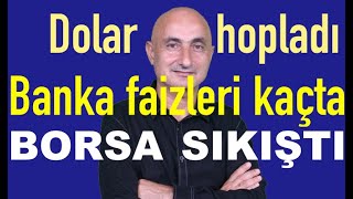 Döviz fonlarına hücum  Borsa sıkıştı  Banka faizleri kaçta [upl. by Ahsata370]