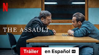 The Assault subtitulado  Tráiler en Español  Netflix [upl. by Sibella]