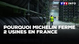 Pourquoi Michelin ferme deux usines en France  Le choc à Cholet après lannonce｜TF1 INFO [upl. by Hallam]