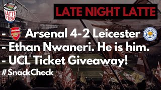 Arsenal 42 Leicester City  Nwaneri  Martinelli  Trossard  UCL Ticket Giveaway [upl. by Sykleb]