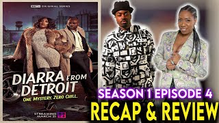 Diarra from Detroit  Season 1 Episode 4 Recap amp Review  quotAll Inquot  BET Original [upl. by Cannice]