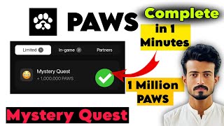 PAWS Mystery Quest Complete Guide  1 Million Paws Quest [upl. by Dominy]