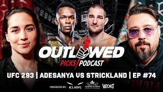 UFC 293  Israel Adesanya vs Sean Strickland  Outlawed Picks Podcast  Episode 74 [upl. by Ecertal]