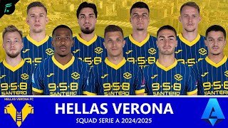 🟡🔵 HELLAS VERONA SQUAD TEAMS for Serie A Seasons 20242025 with Update Transfer  FAN Football Squad [upl. by Suoivatram]