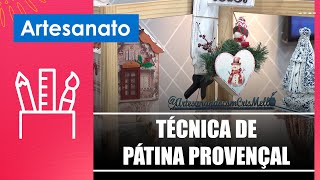 Aprenda a técnica de pátina provençal com a artesã Cris Mell – 141124 [upl. by Ajile]