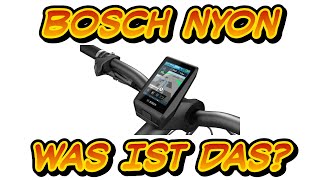 EBIKE  Bosch Nyon  Was ist das [upl. by Rehpoitsirhc989]