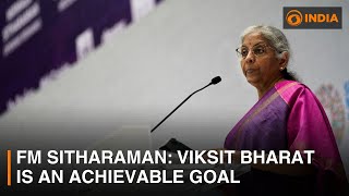 FM Sitharaman Viksit Bharat is an achievable goal  DD India [upl. by Jessee]