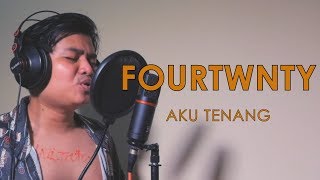 Fourtwnty  Aku Tenang  Cover  by Arif alfiansyah [upl. by Lonee]