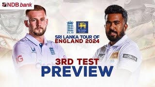 Sri Lanka look for Redemption in the 3rd and Final Test  ENGvSL 3rd Test Preview [upl. by Lindi]