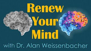 Renew Your Mind  Dr Alan Weissenbacher on LIFE Today Live [upl. by Adnaw368]