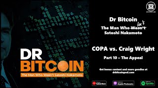 COPA vs Craig Wright  Part 10 The Appeal [upl. by Hasen756]