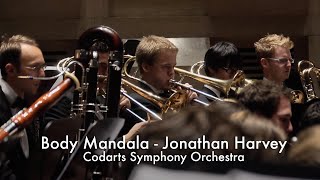 Body Mandala  Jonathan Harvey  Codarts Symphony Orchestra [upl. by Leahcimsemaj]