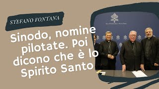 Sinodo nomine pilotate Poi dicono che è lo Spirito Santo [upl. by Eitisahc]