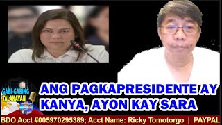 ANG PAGKAPRESIDENTE AY KANYA AYON KAY SARA [upl. by Tomasina857]