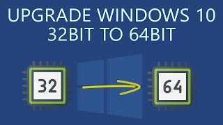 How to Upgrade Windows 10 32Bit to 64Bit without Losing Data [upl. by Intruok]