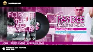 Faydee  Forget the World  Davis Redfield Remix [upl. by Ennaimaj879]