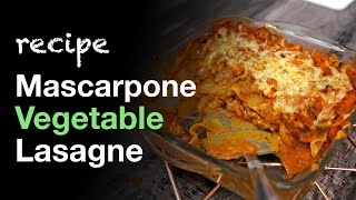 Mascarpone Vegetable Lasagne Recipe [upl. by Talie]