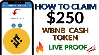 HOW TO CLAIM 100 WBNB CASH TOKEN IN TRUST WALLET [upl. by Ecnarret494]