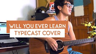 Will You Ever Learn  Kevin Edward  Typecast Acoustic Cover  OPM Classics [upl. by Airpac555]