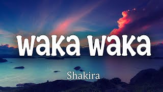 Shakira  Waka Waka This Time For Africa Lyrics [upl. by Ahsirtal25]