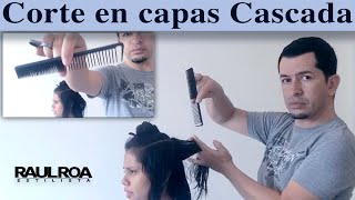 Corte en Cascada Capas RAUL ROA ESTILISTA [upl. by Darken]