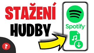 Jak STÁHNOUT HUDBU ze SPOTIFY  Návod  Spotify  MOBIL [upl. by Anide]