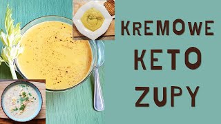 Trzy KETO ZUPY KREMOWE  Keto zupy rozgrzewające [upl. by Small]