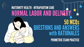 Normal Labor and Delivery I Prometric I 50 Questions and Answers with Rationales labordelivery [upl. by Nylanna6]