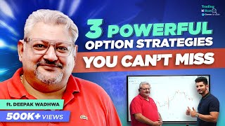 Everything About FullTime Options Trading with Deepak Wadhwa  Trading Ki Baat [upl. by Nuahsel]