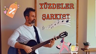 YÜZDELER ŞARKISI [upl. by Leahplar]