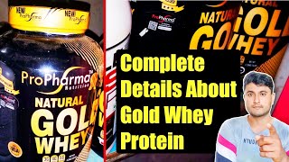 ProPharma Nutrition Natural Gold Whey Protein Complete Details [upl. by Mike273]