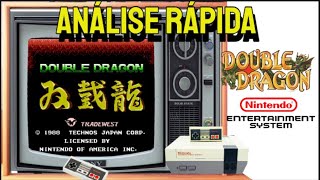 NES  DOUBLE DRAGON  ANÁLISE RÁPIDA [upl. by Abram]