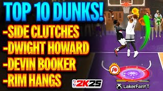 THE TOP 10 MOST OVERPOWERED DUNK PACKAGES IN NBA 2K25 [upl. by Ahsiral258]