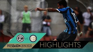 LUGANO 12 INTER  Highlights  INTER PRESEASON 201920 [upl. by Laspisa]