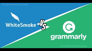 Whitesmoke Vs Grammarly  Whats the Best Grammar Checker in 2021 [upl. by Mutat]