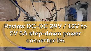 Review DCDC 24V  12V to 5V 5A stepdown power converter lm2596s adjustable USB stepdown charging [upl. by Anderea]