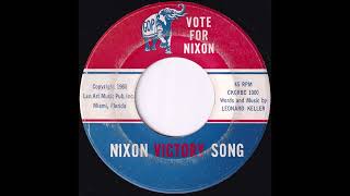 Nixon Victory Song Vote for Nixon Leonard Keller [upl. by Petula586]