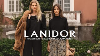 Urban Country Reverie Lanidor FallWinter 23 Campaign [upl. by Kirt153]