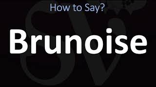 How to Pronounce Brunoise CORRECTLY [upl. by Humbert474]