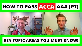 How to pass ACCA AAA P7 key topic areas you must know for your exam  Advanced Audit amp Assurance [upl. by Uranie580]