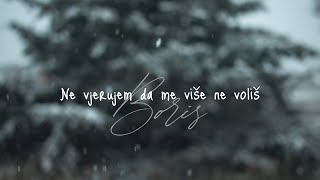 Boris Novković  Ne vjerujem da me više ne voliš Official lyric video [upl. by Annawal]