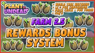 PVU REWARD BONUS FARM 25 PLANT VS UNDEAD  COMPLETE GUIDE  BEST NFT GAMES BLOCKCHAIN GAMES  TIPS [upl. by Ttegirb54]