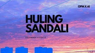 Huling Sandali  December Avenue RampB Cover [upl. by Yelrahs]