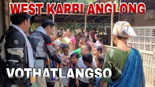 Osomar Atum Aning Che parong Pik an 😄 Vothatlangso  West Karbi ANGLONG  Episode 02 [upl. by Yentrok]