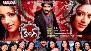 King Telugu Movie  A To Z Full Song [upl. by Oznole]