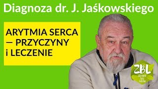 dr Jerzy Jaśkowski  Arytmia serca  czego niedobory są jej przyczyną i jak ją leczyć [upl. by Gurias]