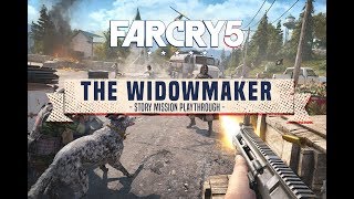 Far Cry 5  The Widowmaker  Story Mission Playthrough [upl. by Easlehc]